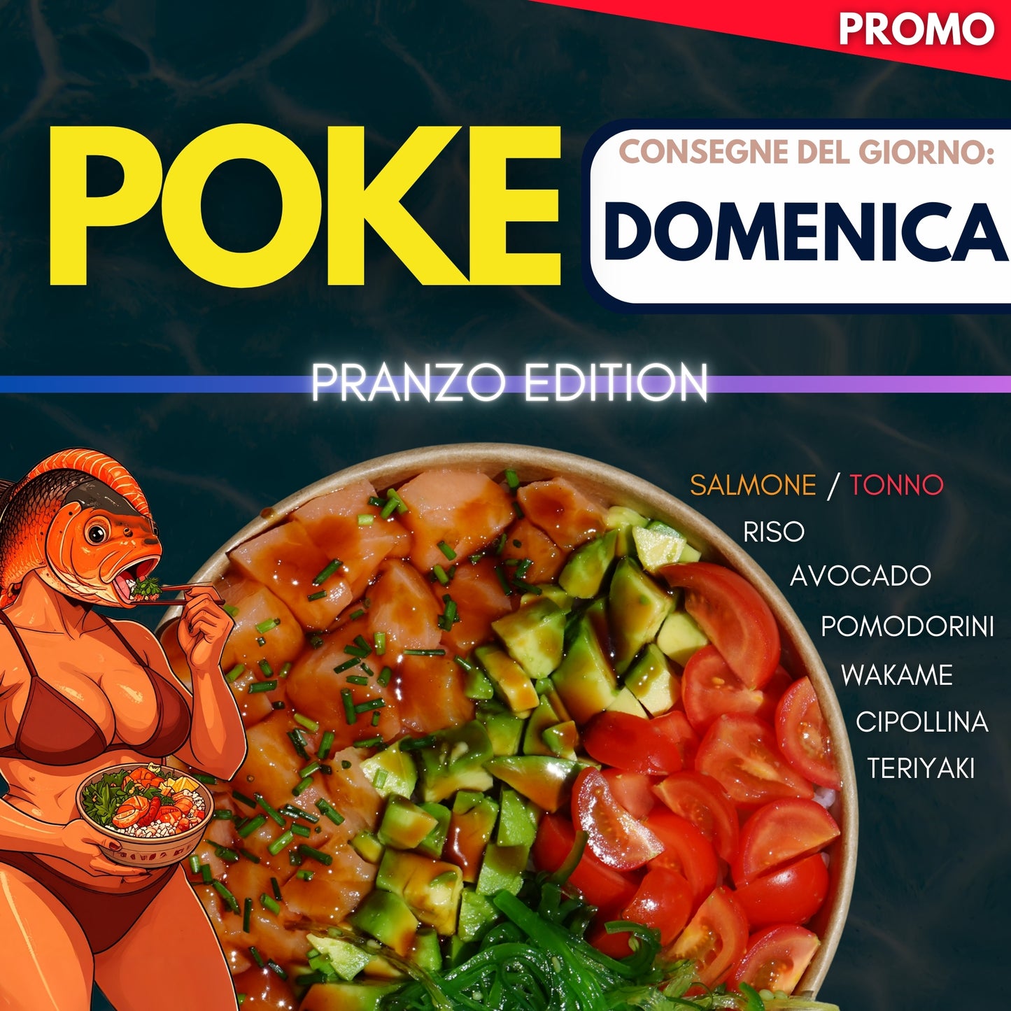 POKE "Pranzo Edition" - DOMENICA 10