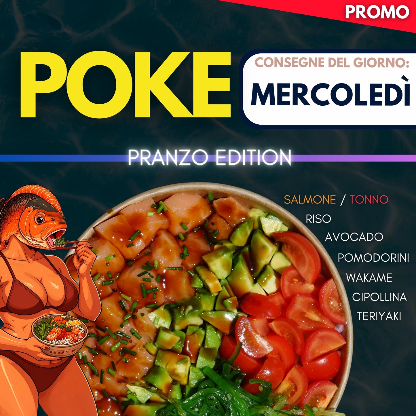 POKE "Pranzo Edition" - MERCOLEDÌ 13