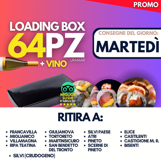 LOADING BOX 64PZ - MARTEDÌ 28