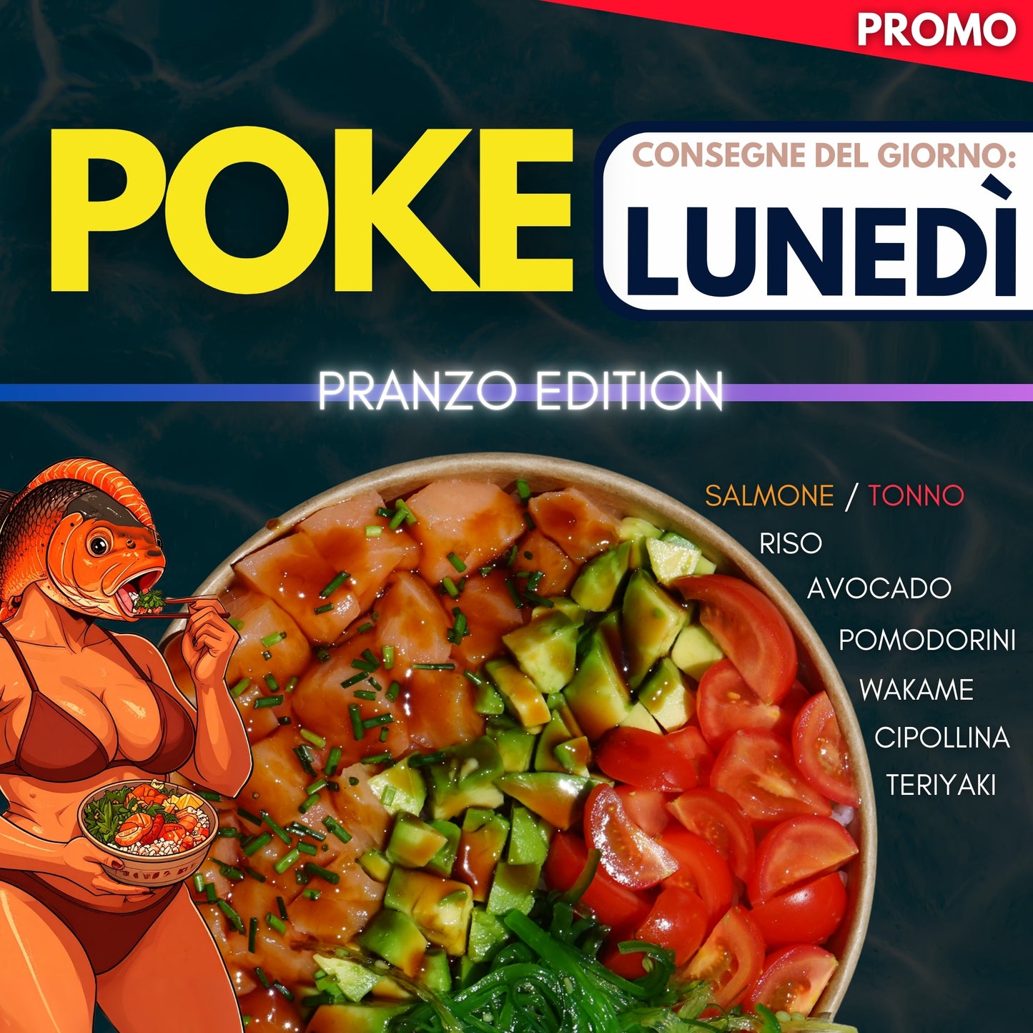 POKE "Pranzo Edition" - LUNEDÌ 11