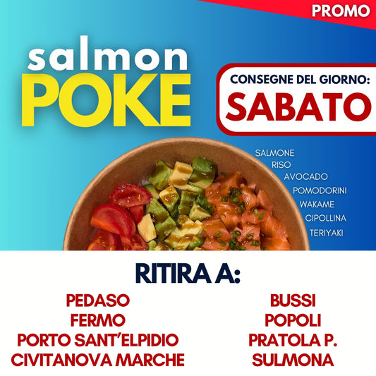 SALMON POKE - SABATO 25 SPECIAL